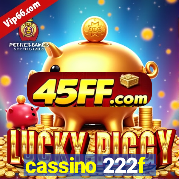 cassino 222f